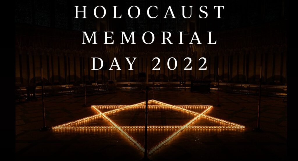 Holocaust Memorial Day 2022